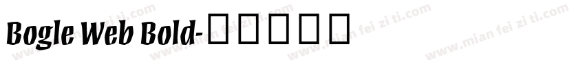 Bogle Web Bold字体转换